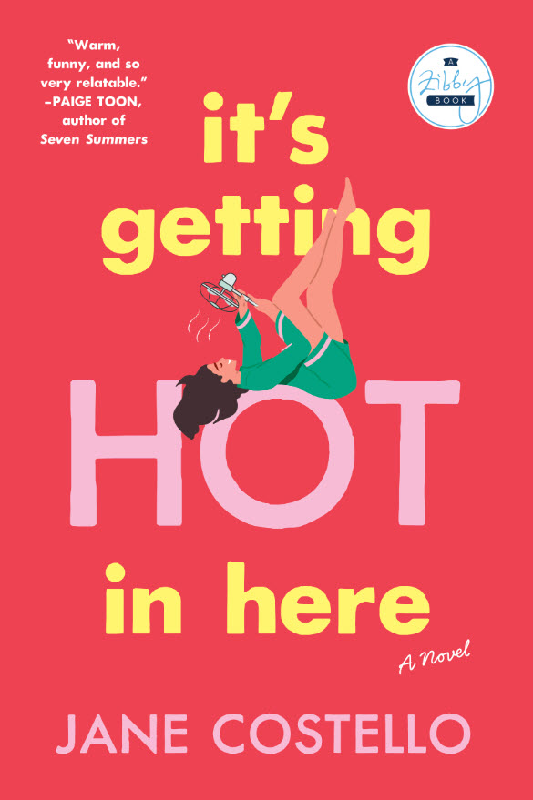 It's Getting Hot in Here by Jane Costello